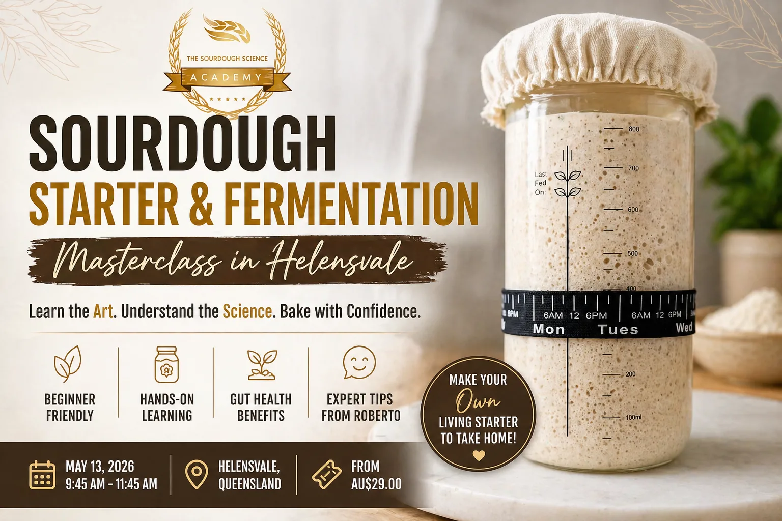 Sourdough Starter & Fermentation Masterclass in Helensvale – What You’ll Learn