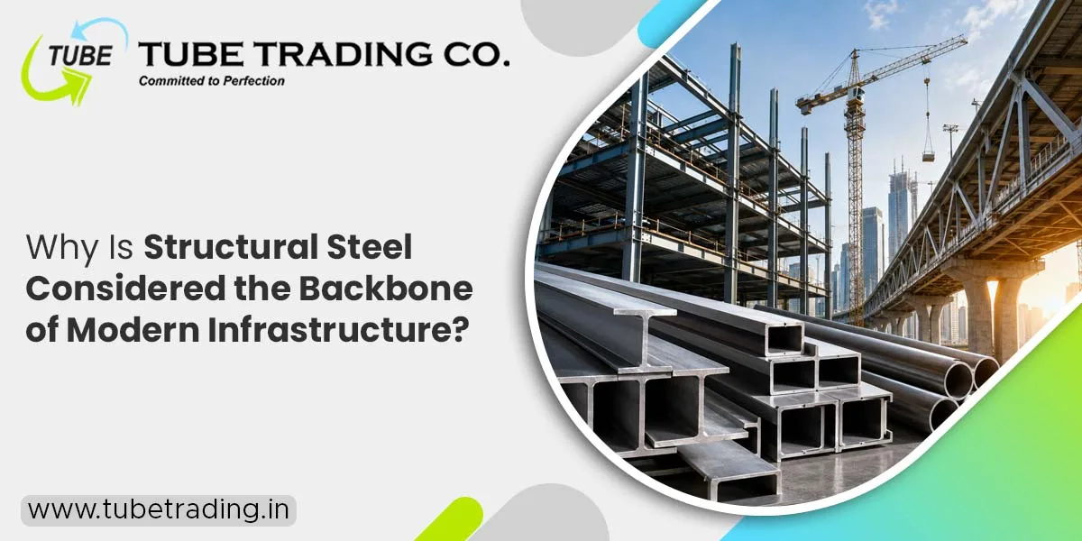 Why Is Structural Steel Considered the Backbone of Modern Infrastructure?