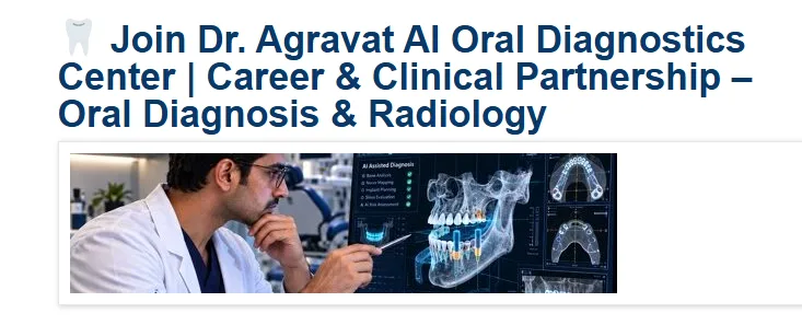 Dr. Agravat Dental Clinic & Implant Wellness Center Unveils Upcoming AI Oral Diagnostics Center in Ahmedabad, Announcing Advanced Clinical Partnerships in Oral Diagnosis and Maxillofacial Radiology
