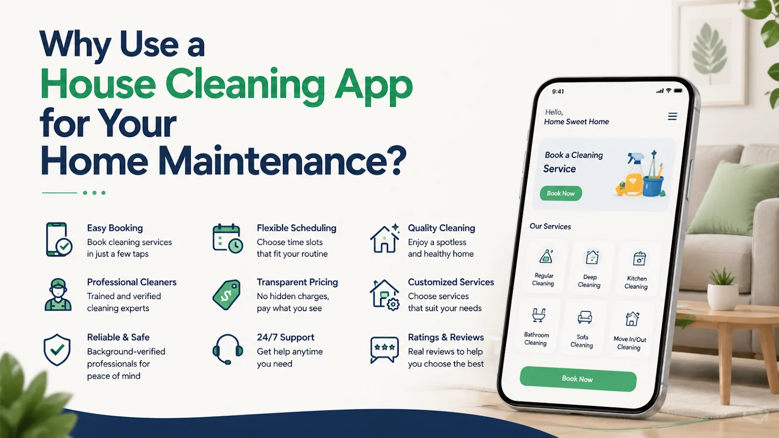 Why Use a House Cleaning App for Your Home Maintenance?