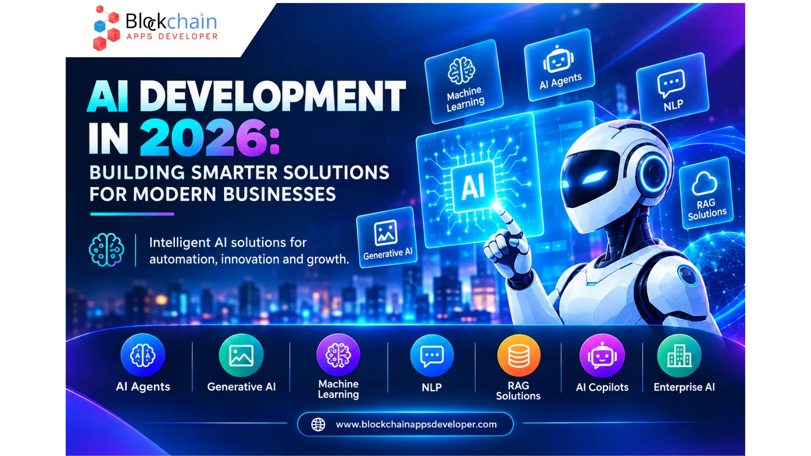 AI Development in 2026: Building Smarter Solutions for Modern Businesses