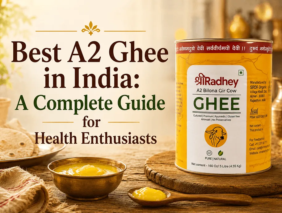 Best A2 Ghee in India: What Health Enthusiasts Should Know