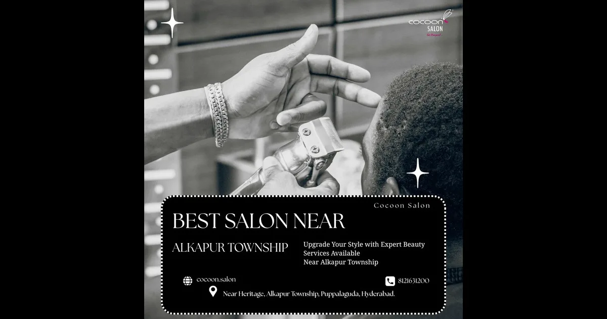 Discover the Best Salon Near Alkapur Township for Hair, Skin & Makeup