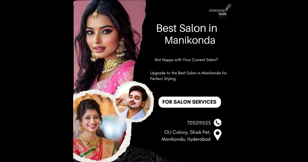 When to Switch Your Salon: Signs to Look for in Manikonda