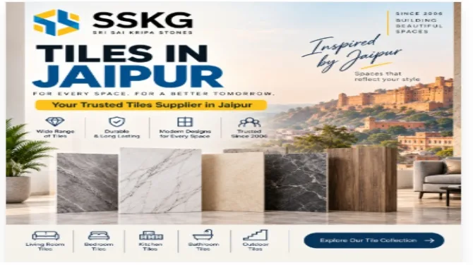 Tiles in Jaipur | Best Tiles Supplier in Jaipur - SSKG