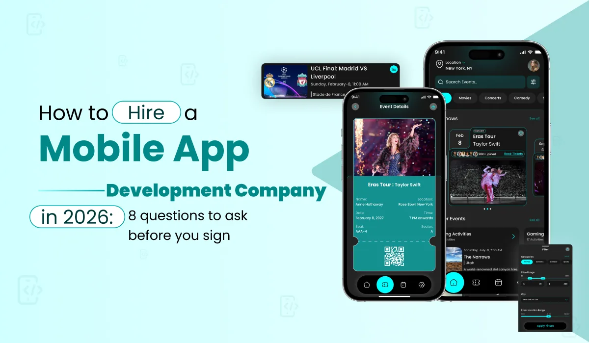 Hire a Mobile App Development Company in 2026: 8 Questions
