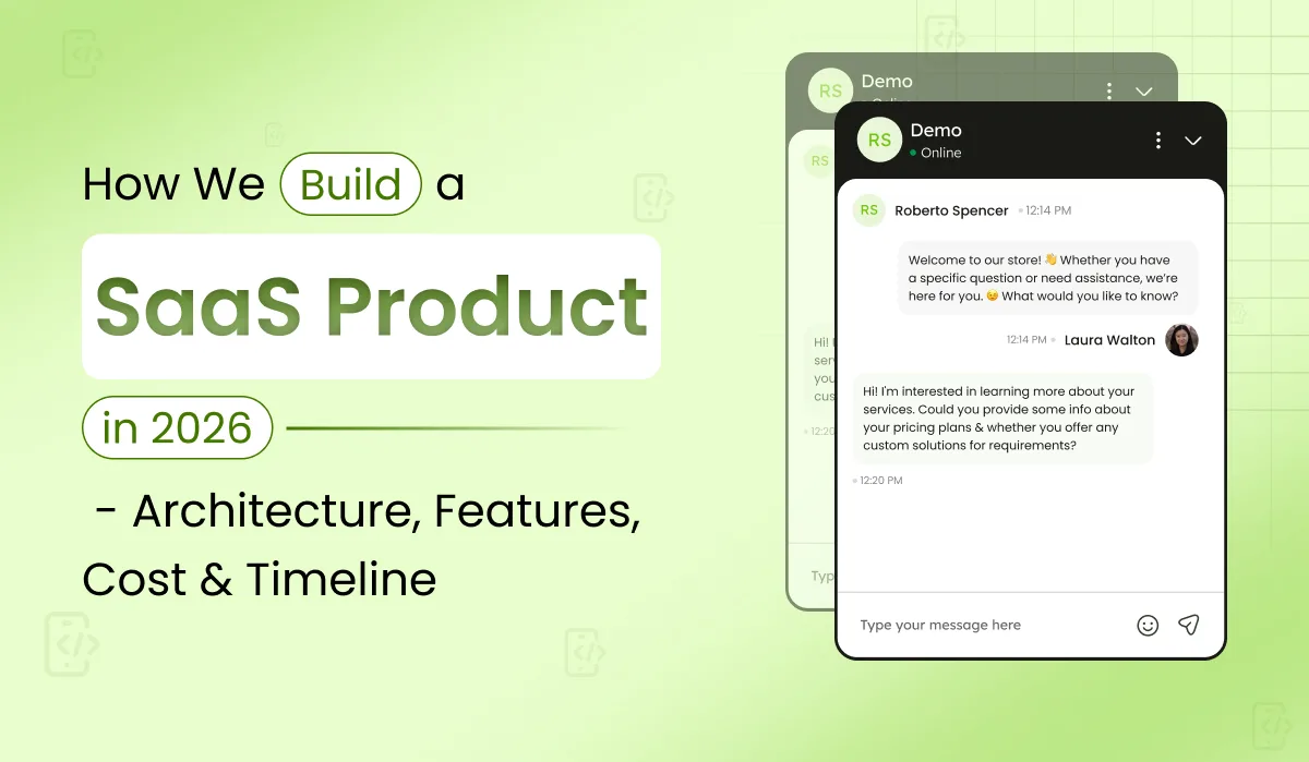 How to Build a SaaS Product in 2026: Steps, Cost & Timeline