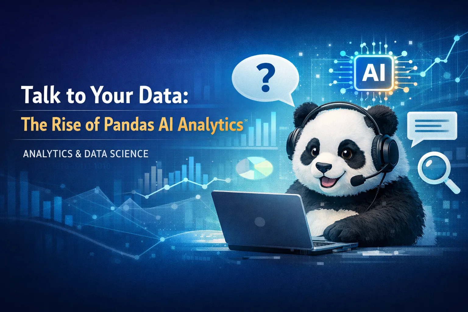 Talk to Your Data: The Rise of Pandas AI Analytics