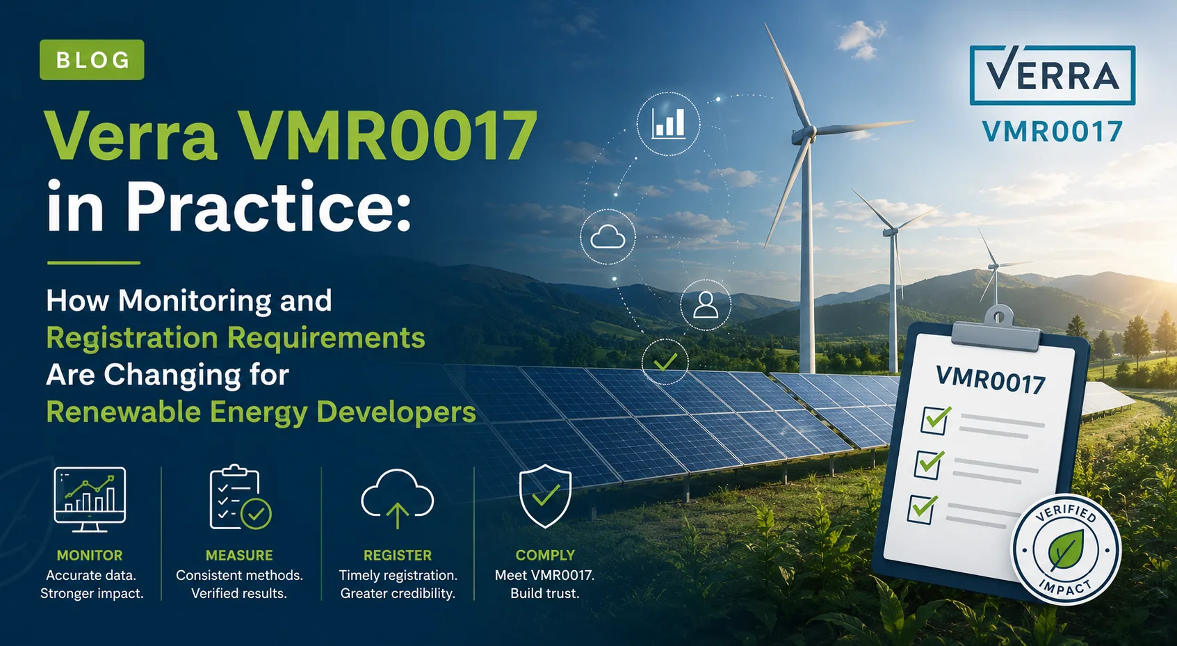 Verra VMR0017 in Practice: How Monitoring and Registration Requirements Are Changing for Renewable Energy Developers