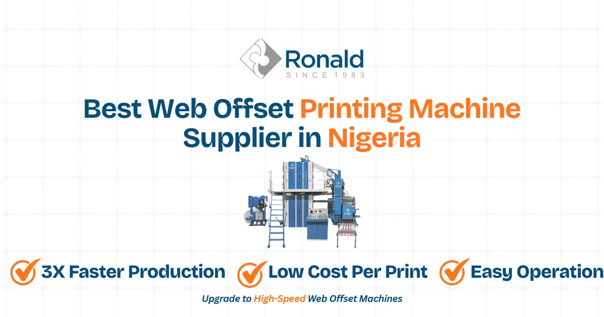 Best Web Offset Printing Machine Supplier in Nigeria