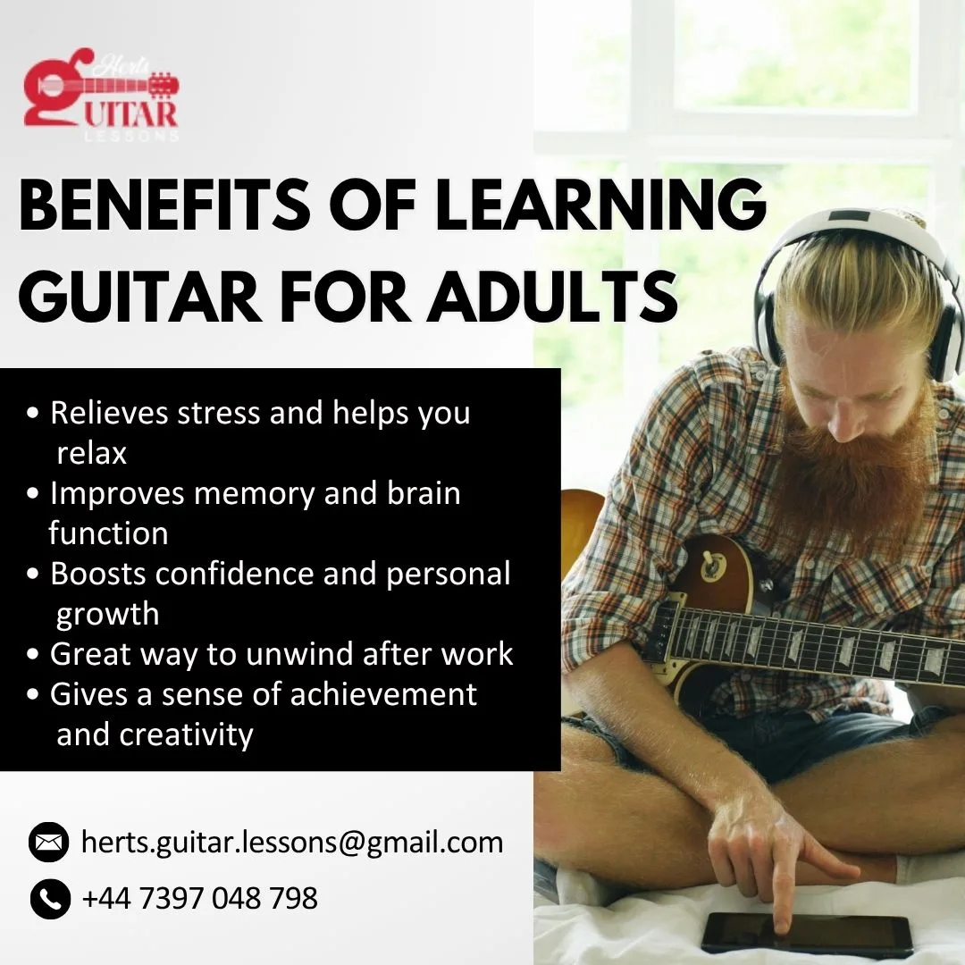 Benefits of Learning Guitar for Adults in Hertfordshire