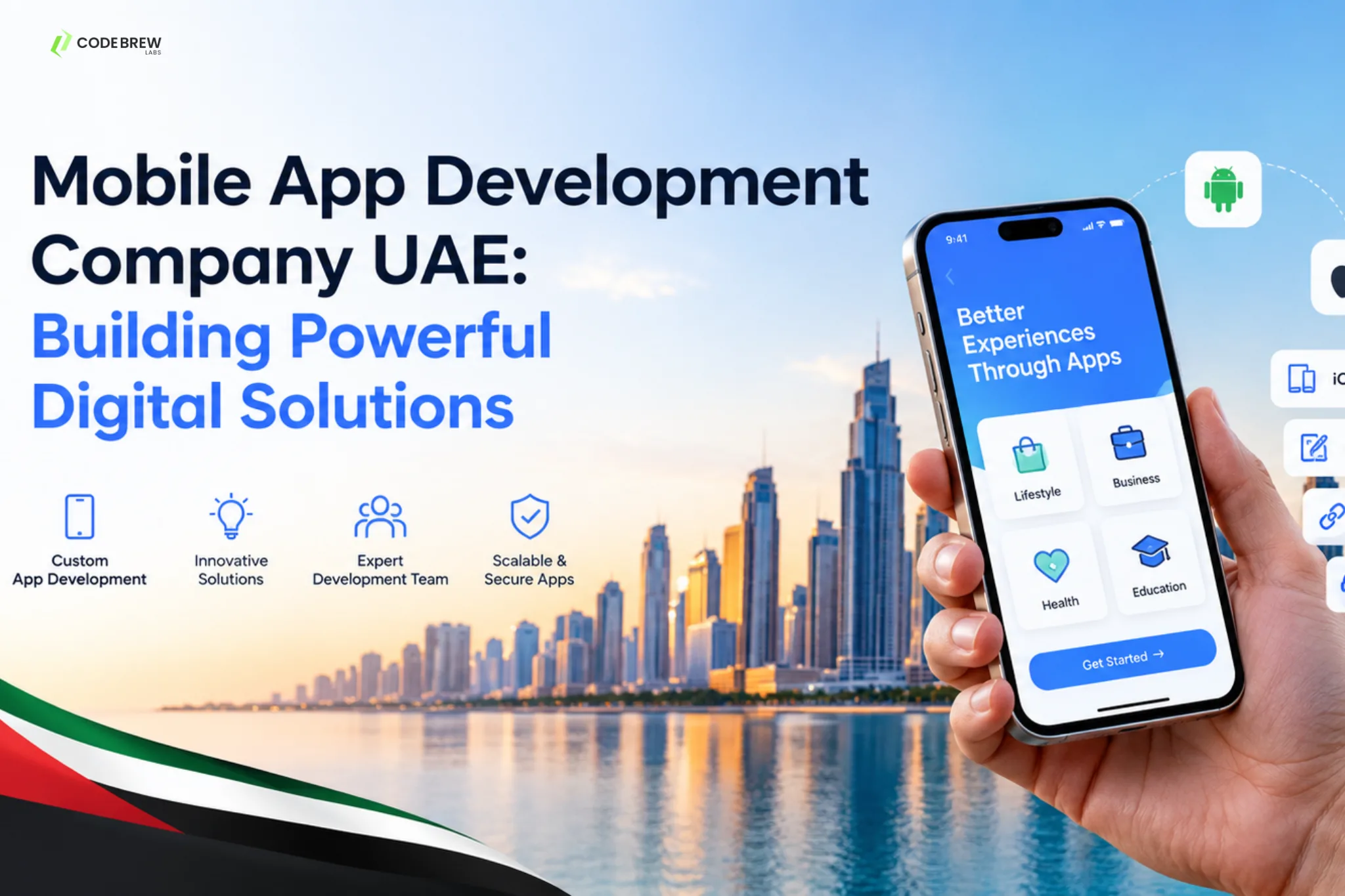 Mobile App Development Company UAE: Building Powerful Digital Solutions