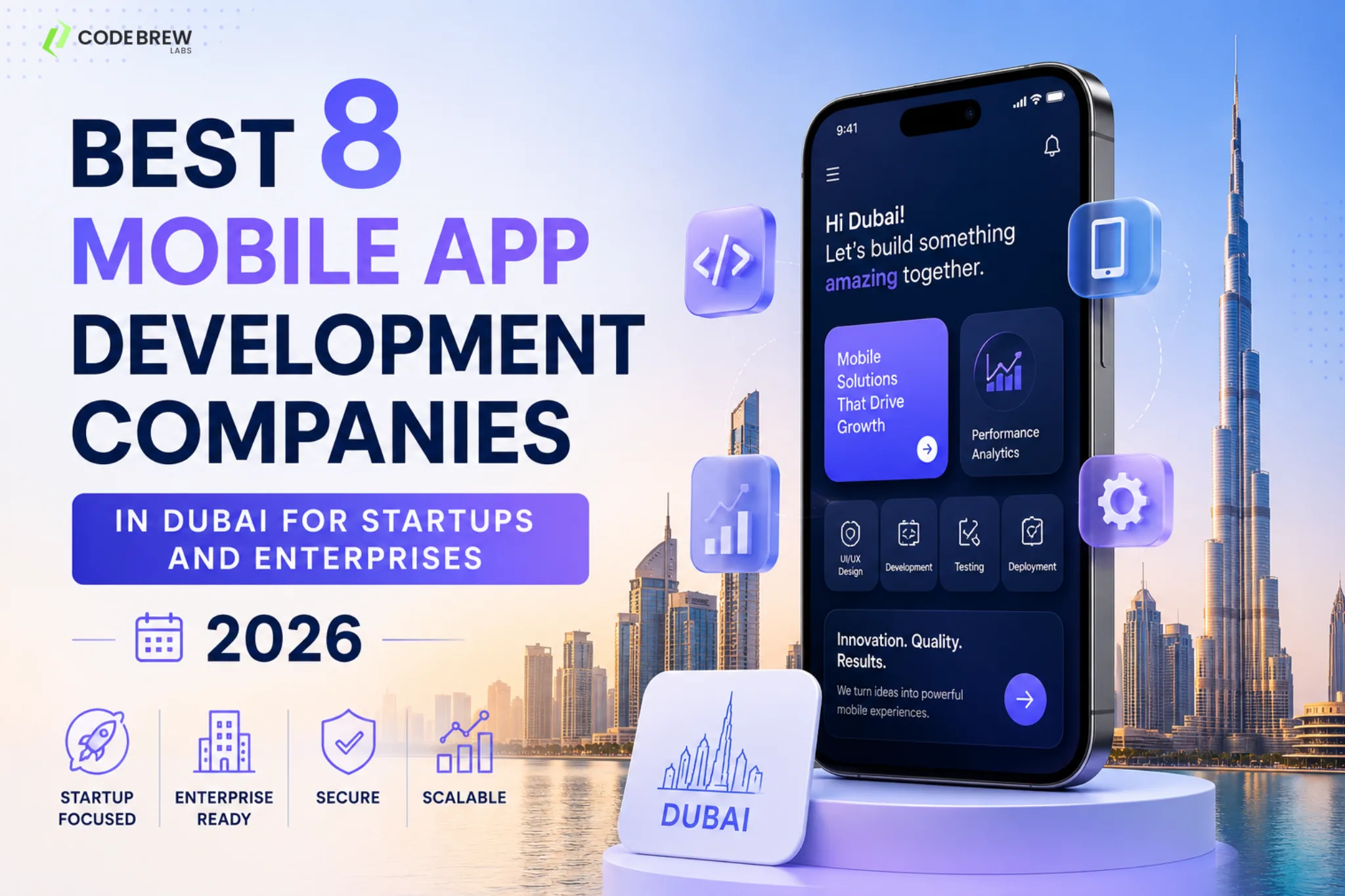 Best 8 Mobile App Development Companies in Dubai for Startups and Enterprises 2026