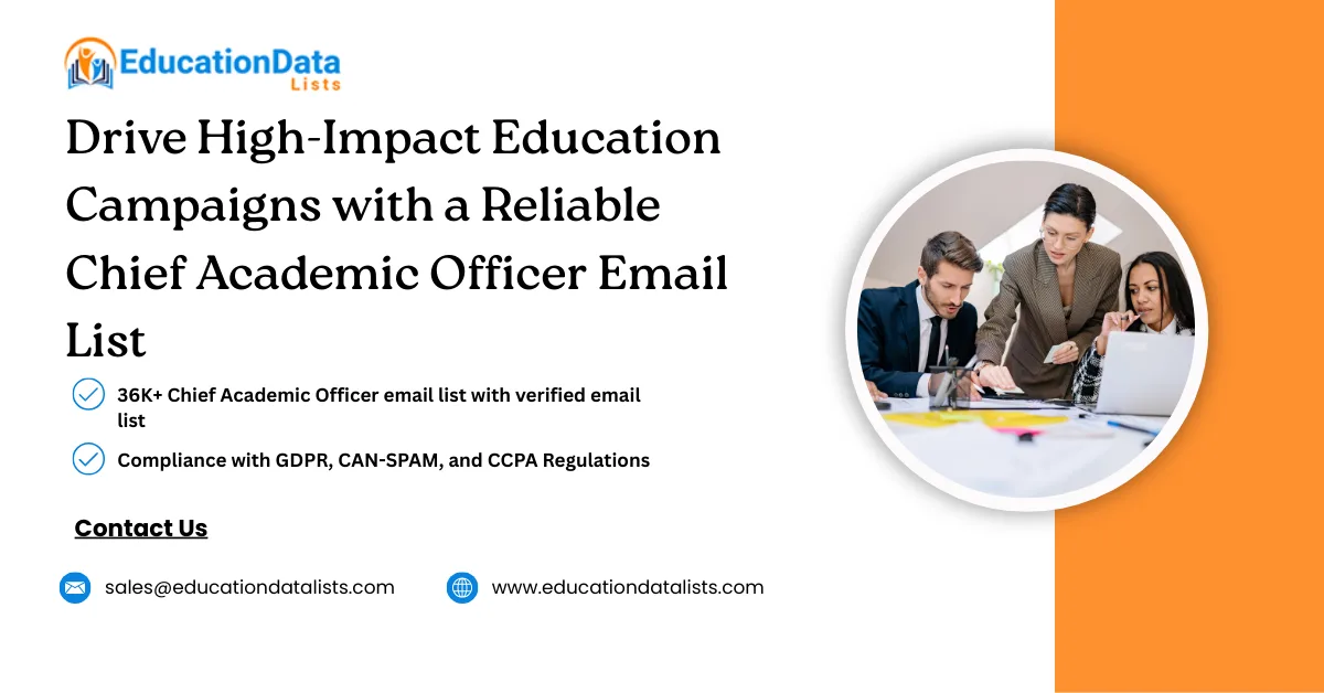 Boost Your Outreach with a Reliable Chief Academic Officer Email Database from EducationDataLists