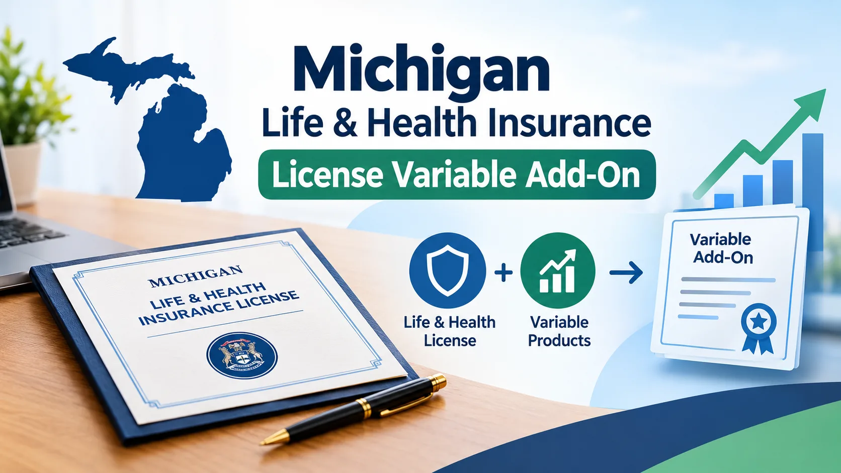 Michigan Life & Health Insurance License Variable Add-On
