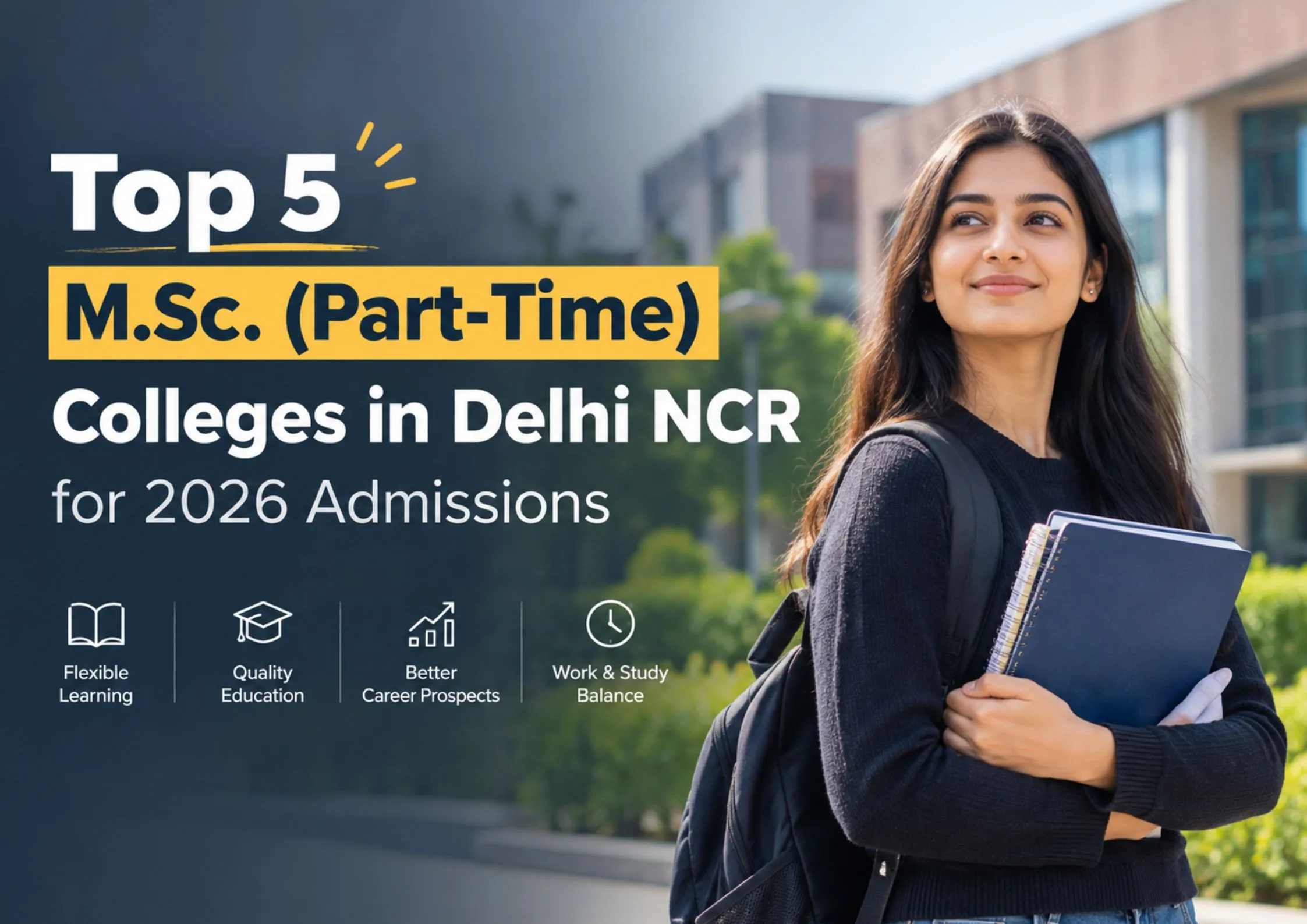 Top 5 M.Sc. (Part-Time) Colleges in Delhi NCR for 2026 Admissions