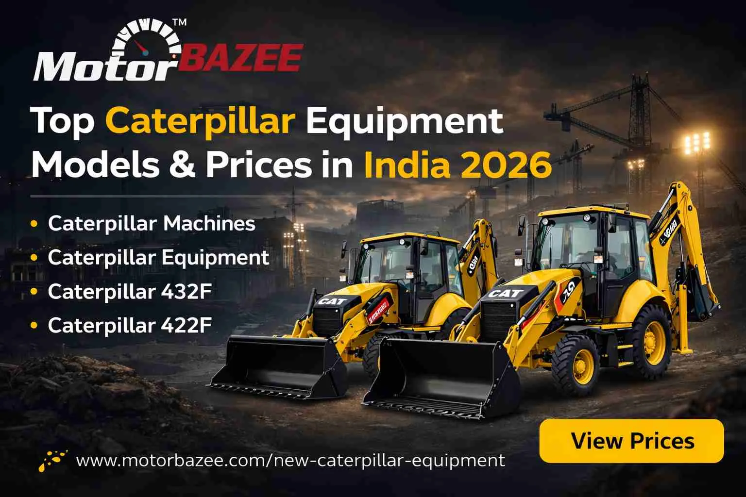 Top Caterpillar Equipment Models & Prices in India 2026