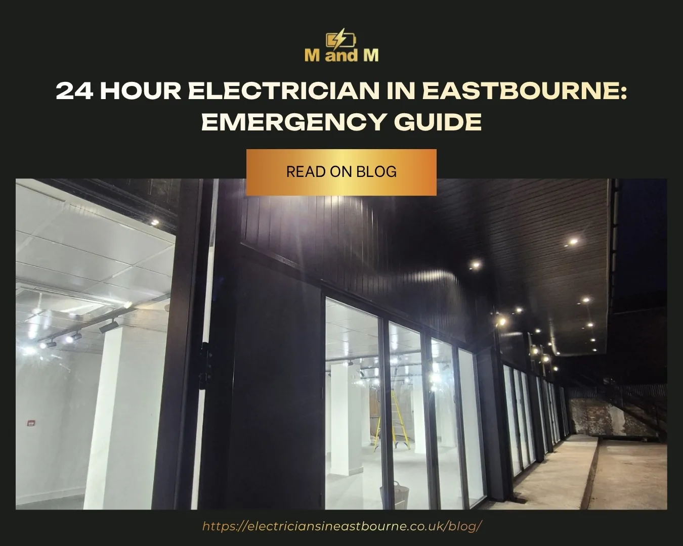 24 Hour Electrician in Eastbourne: Emergency Guide