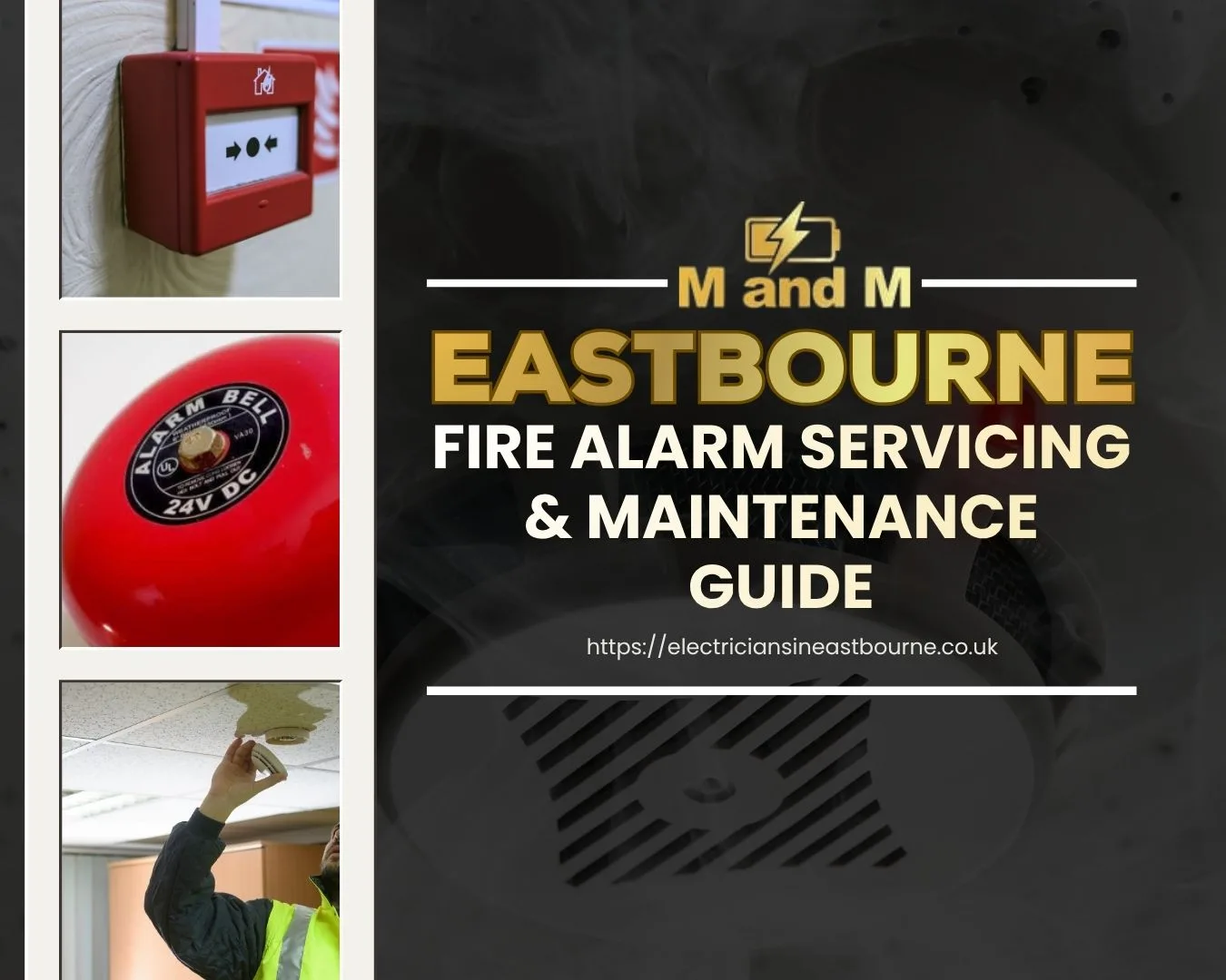 Eastbourne Fire Alarm Servicing & Maintenance Guide