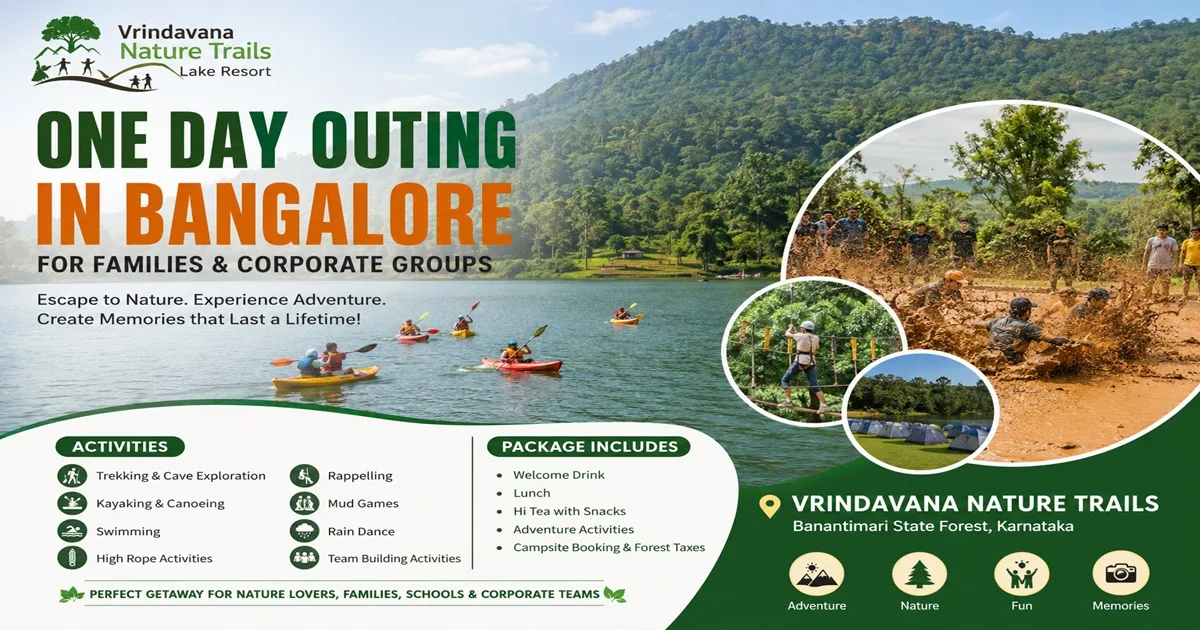 Why a One Day Outing in Bangalore is Perfect for Families and Corporate Teams