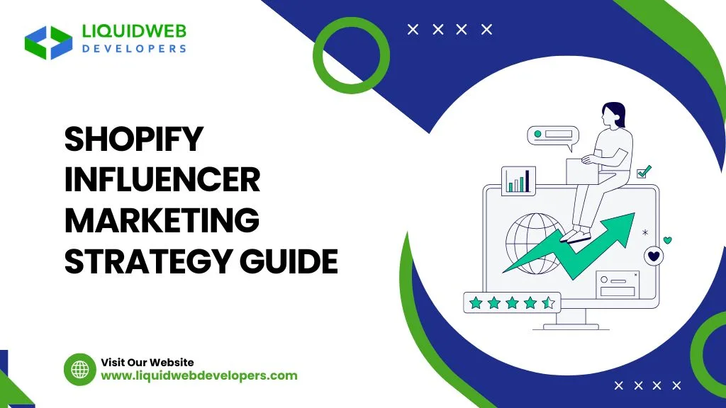 Shopify Influencer Marketing Strategy Guide