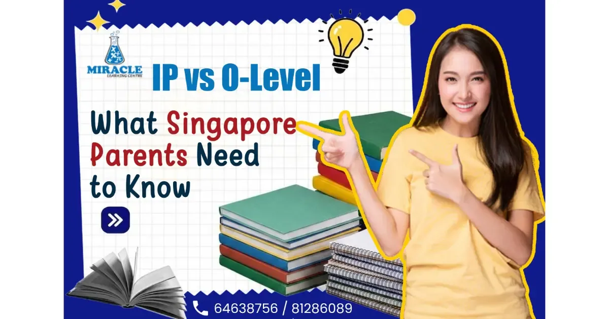 IP vs O-Level Track — A Parent's Guide for NYGH, SCGS, Hwa Chong, RVHS & MGS Families