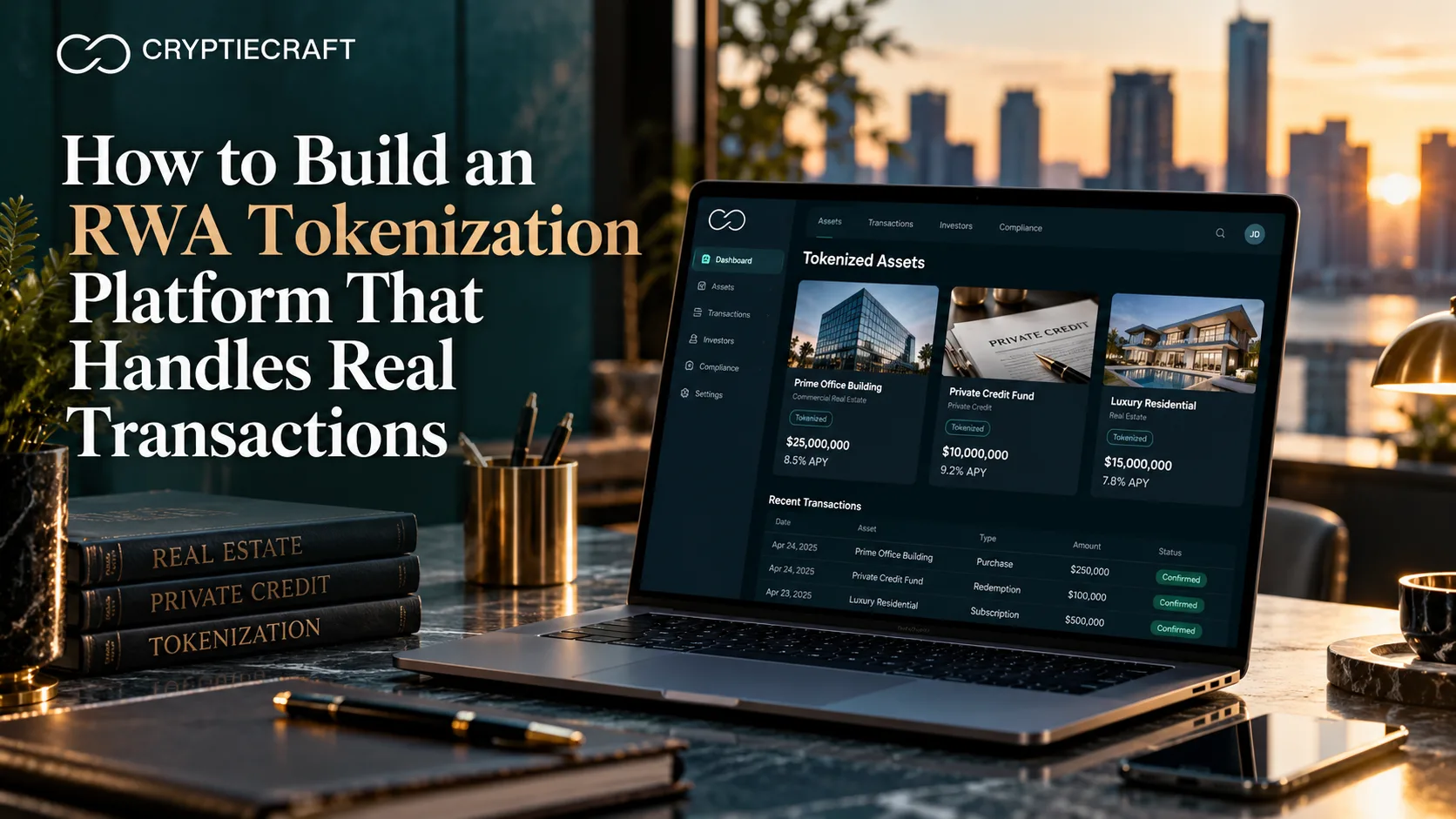 How to Build an RWA Tokenization Platform That Handles Real Transactions