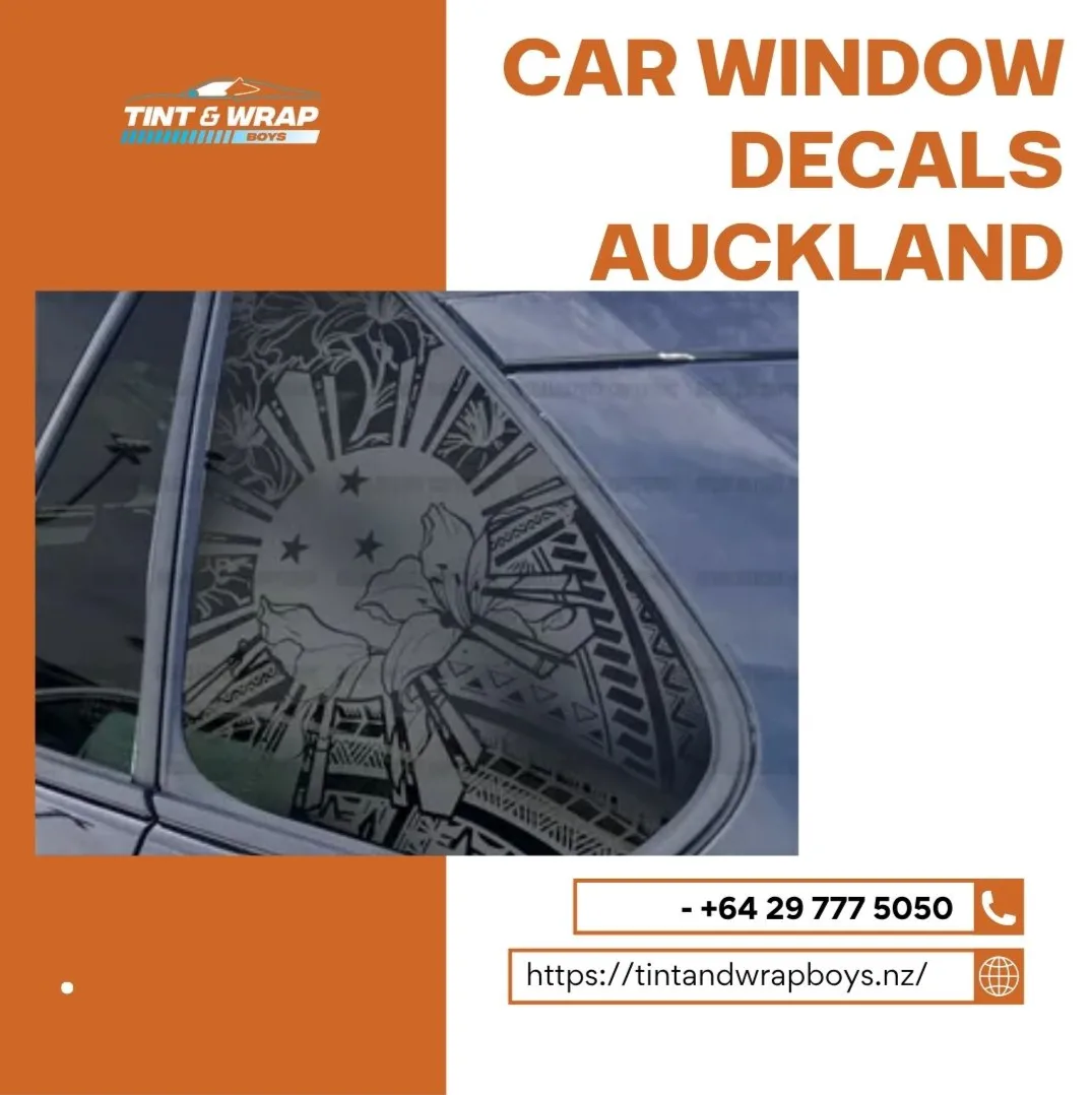 Why Are Car window decals Auckland a Smart Choice for Personal and Business Vehicles?