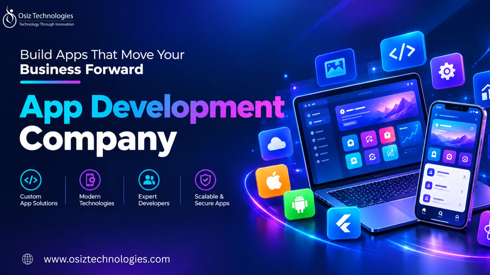 How to Choose the Right App Development Company for Your Business