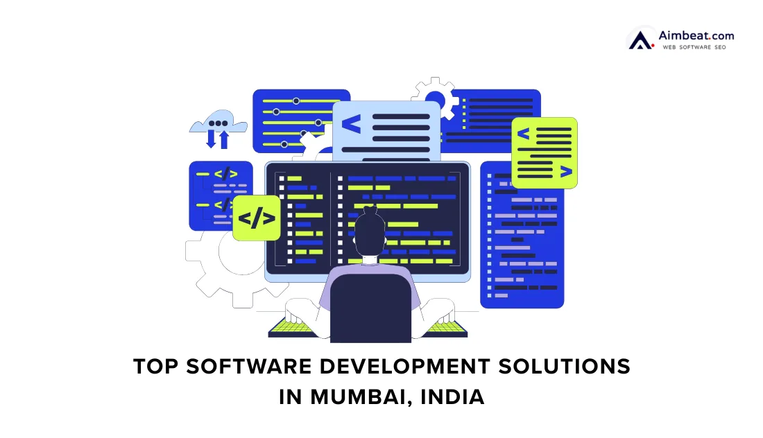 Top Software Development Solutions in Mumbai, India