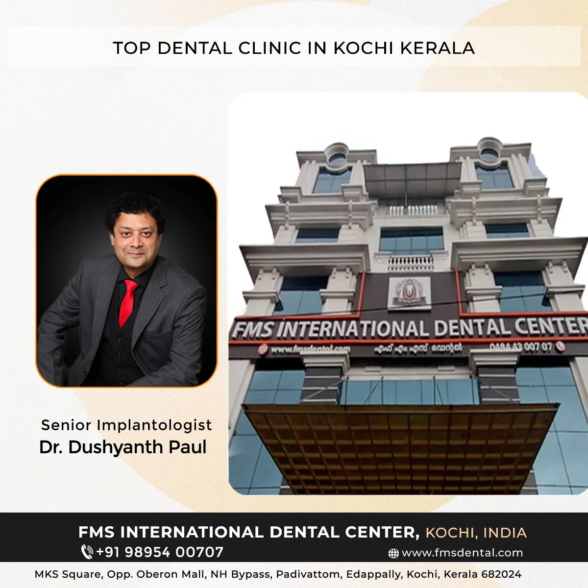 Best Dentist in Kochi, Kerala | FMS International Dental Center – Dr. Dushyanth Paul