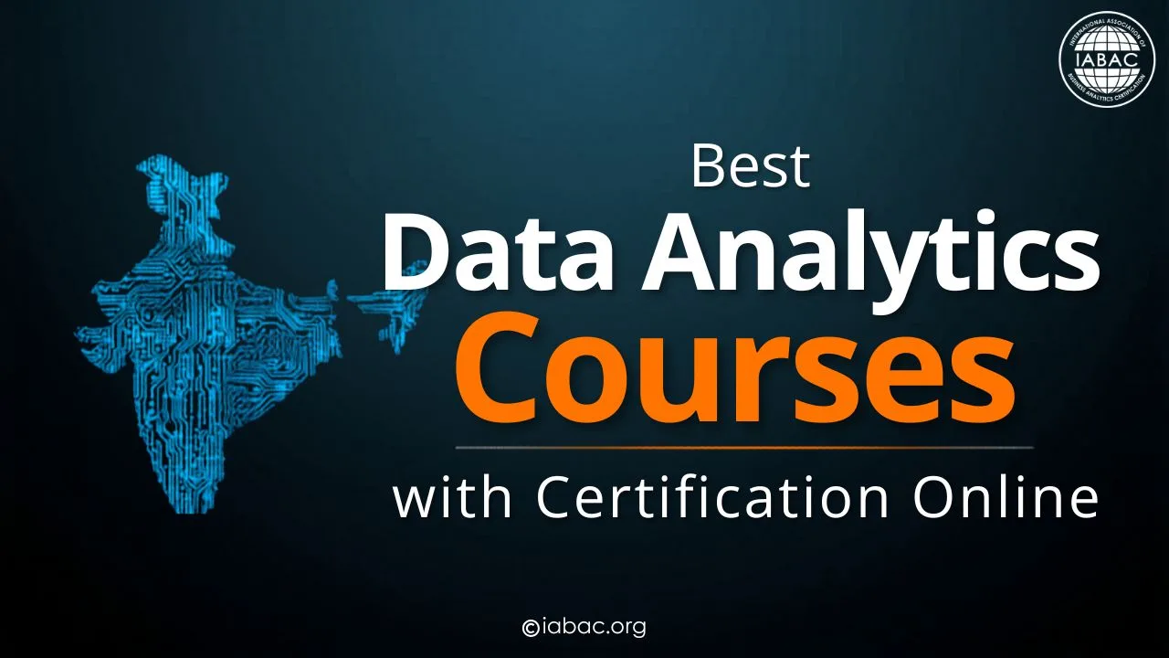 Best Data Analytics Courses in India with Certification Online