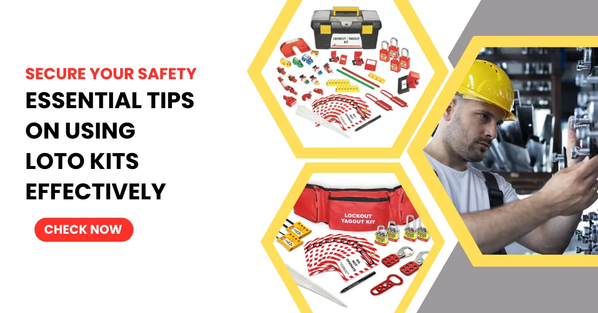 Secure Your Safety: Essential Tips on Using LOTO Kits Effectively