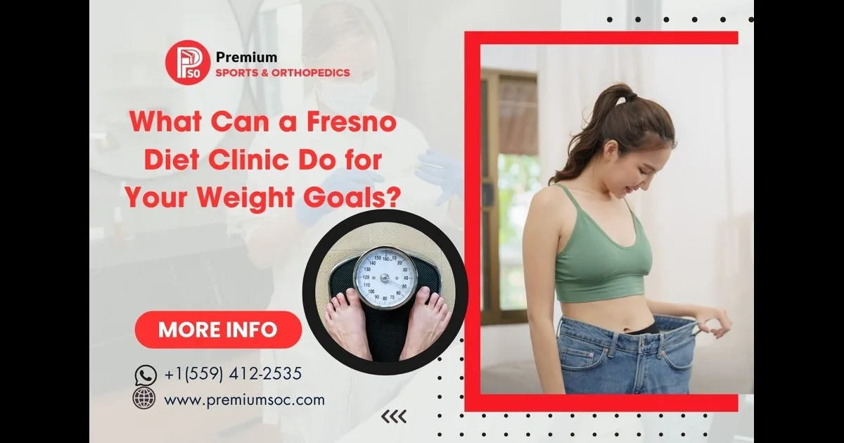 What Can a Fresno Diet Clinic Do for Your Weight Goals?