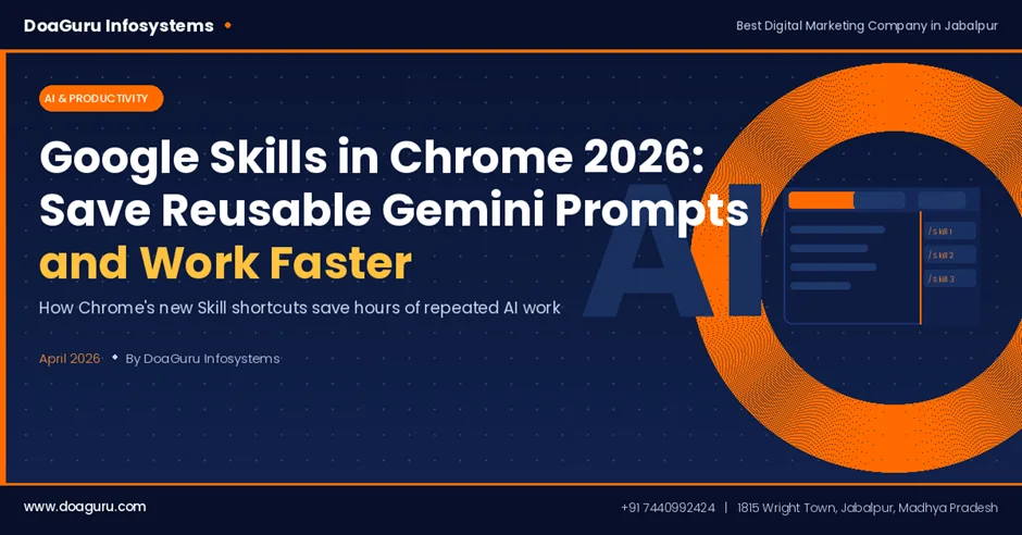 Google Skills in Chrome 2026: Save Reusable Gemini Prompts and Work Faster