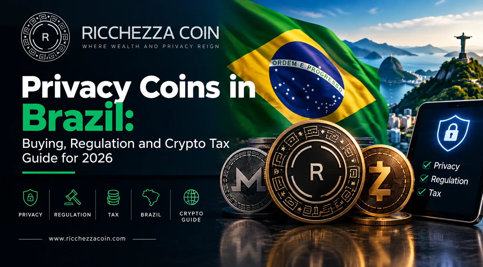 Privacy Coins in Brazil: Buying, Regulation and Crypto Tax Guide for 2026