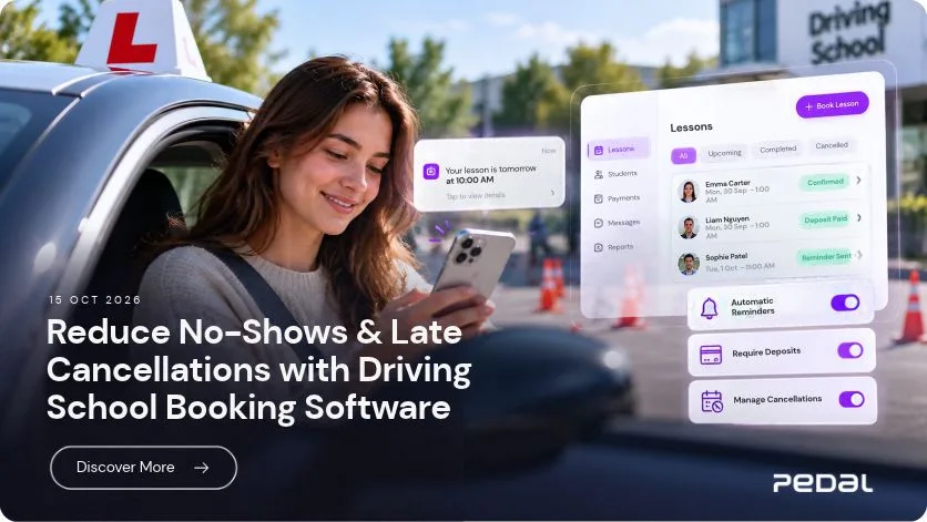 Using Driving School Booking Software to Reduce No-Shows and Late Cancellations