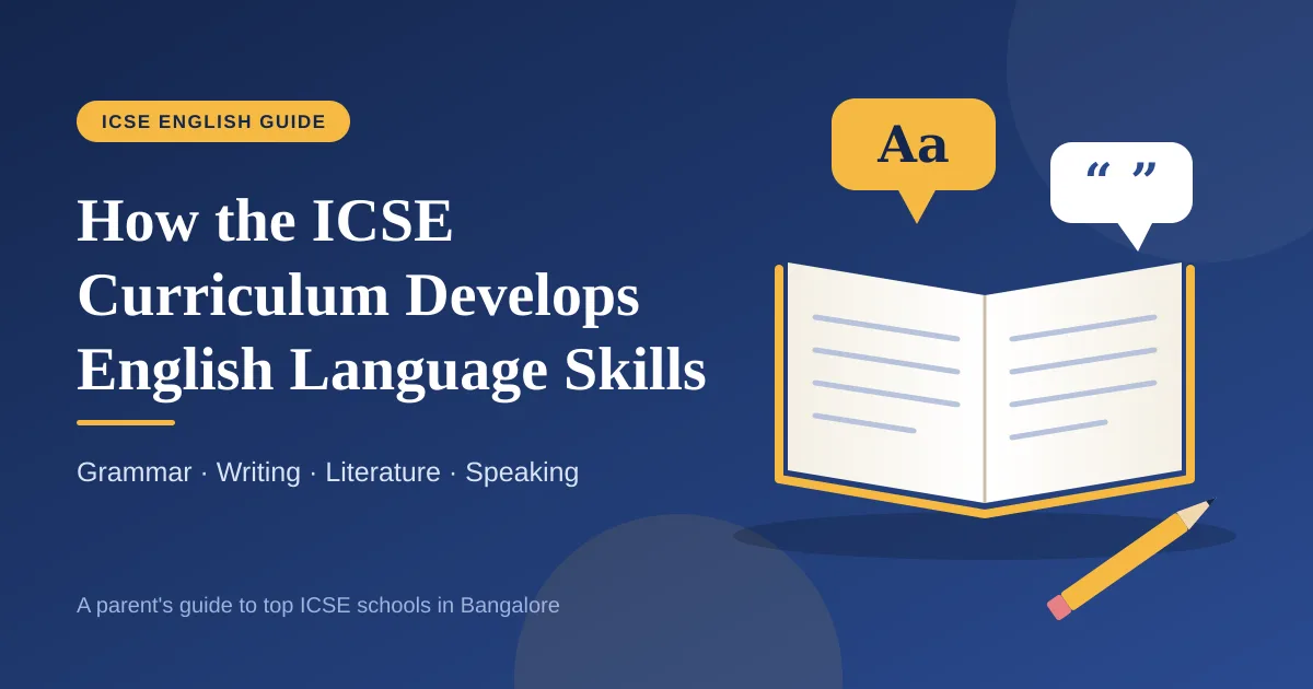How the ICSE Curriculum Develops English Language Skills
