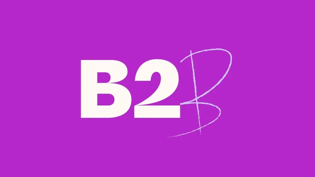 B2B Marketing Agency: Building Brands That Connect With People