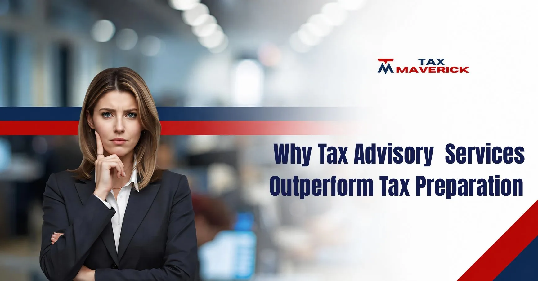 Why Tax Advisory Services Outperform Tax Preparation