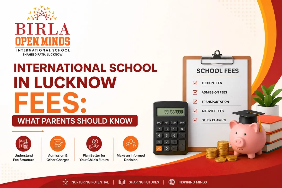 International School in Lucknow Fees: What Parents Should Know