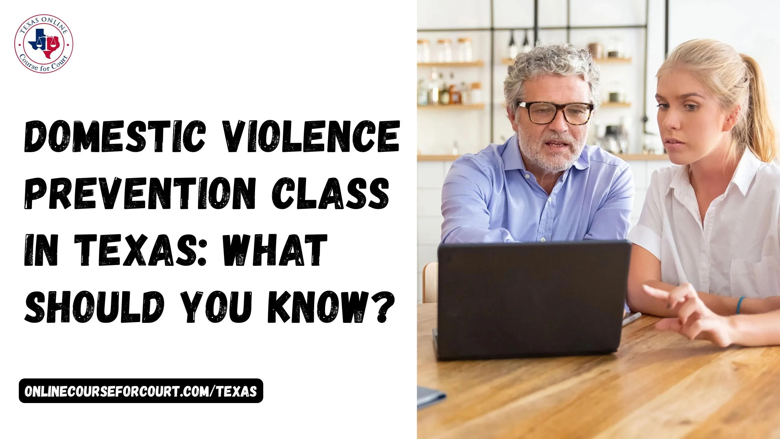 Domestic Violence Prevention Class in Texas: What Should You Know?