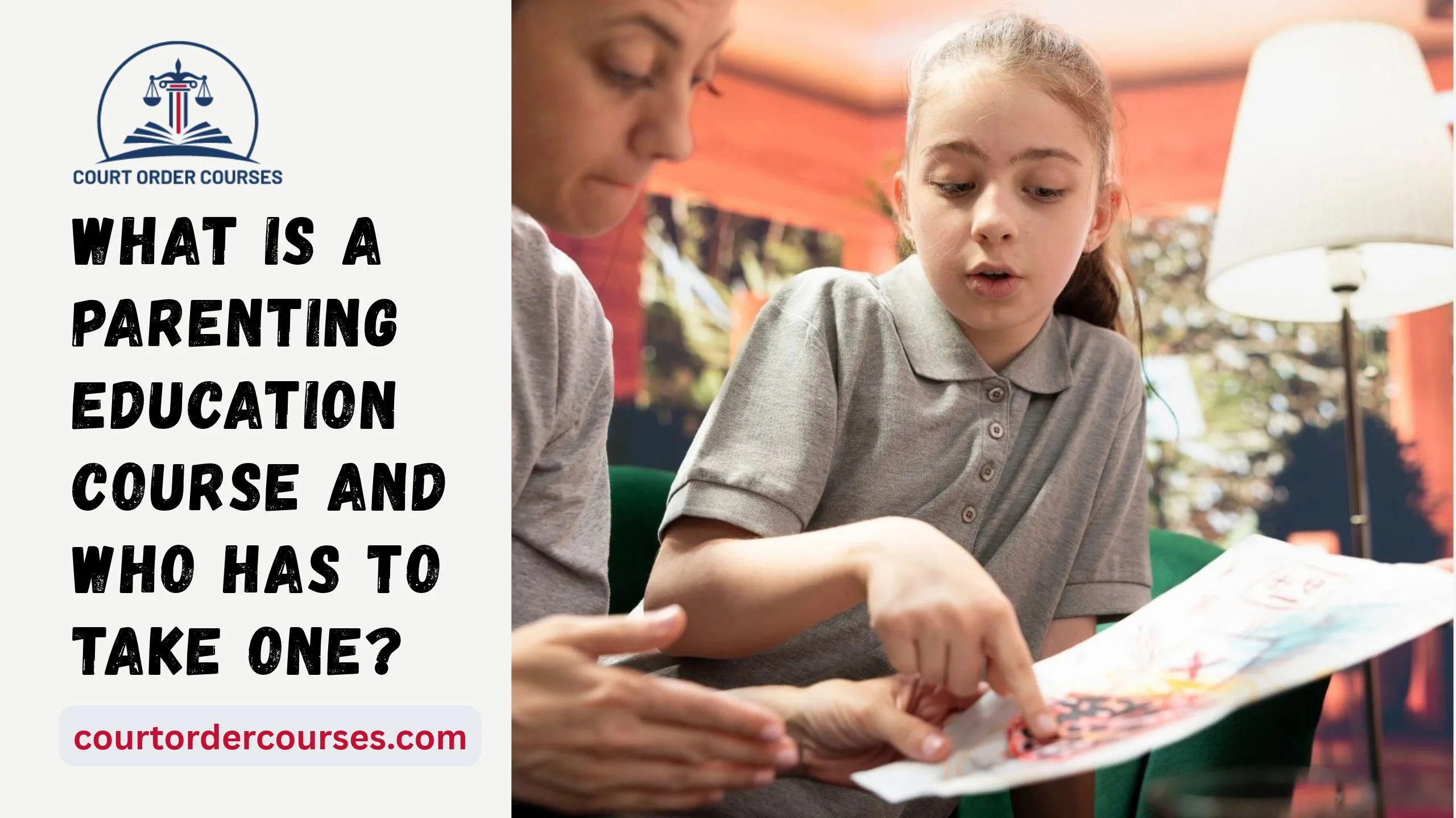 What Is a Parenting Education Course and Who Has to Take One?
