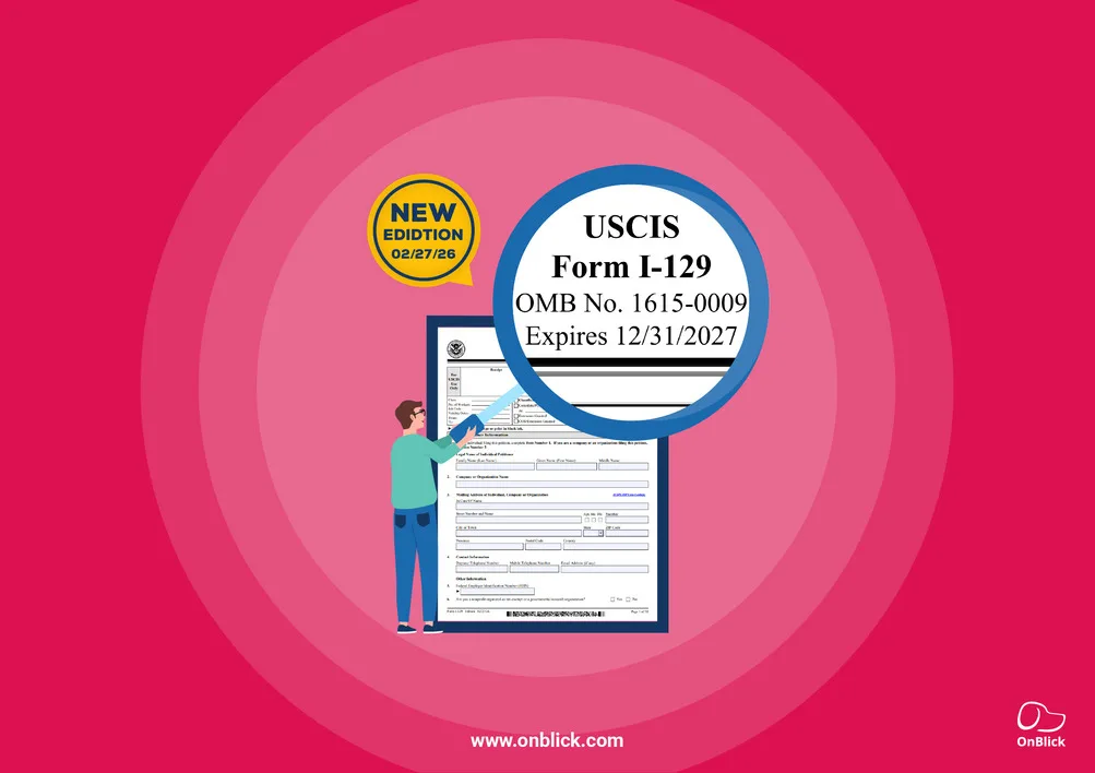 New Form I-129 Released by USCIS: Key Changes for H-1B Employers