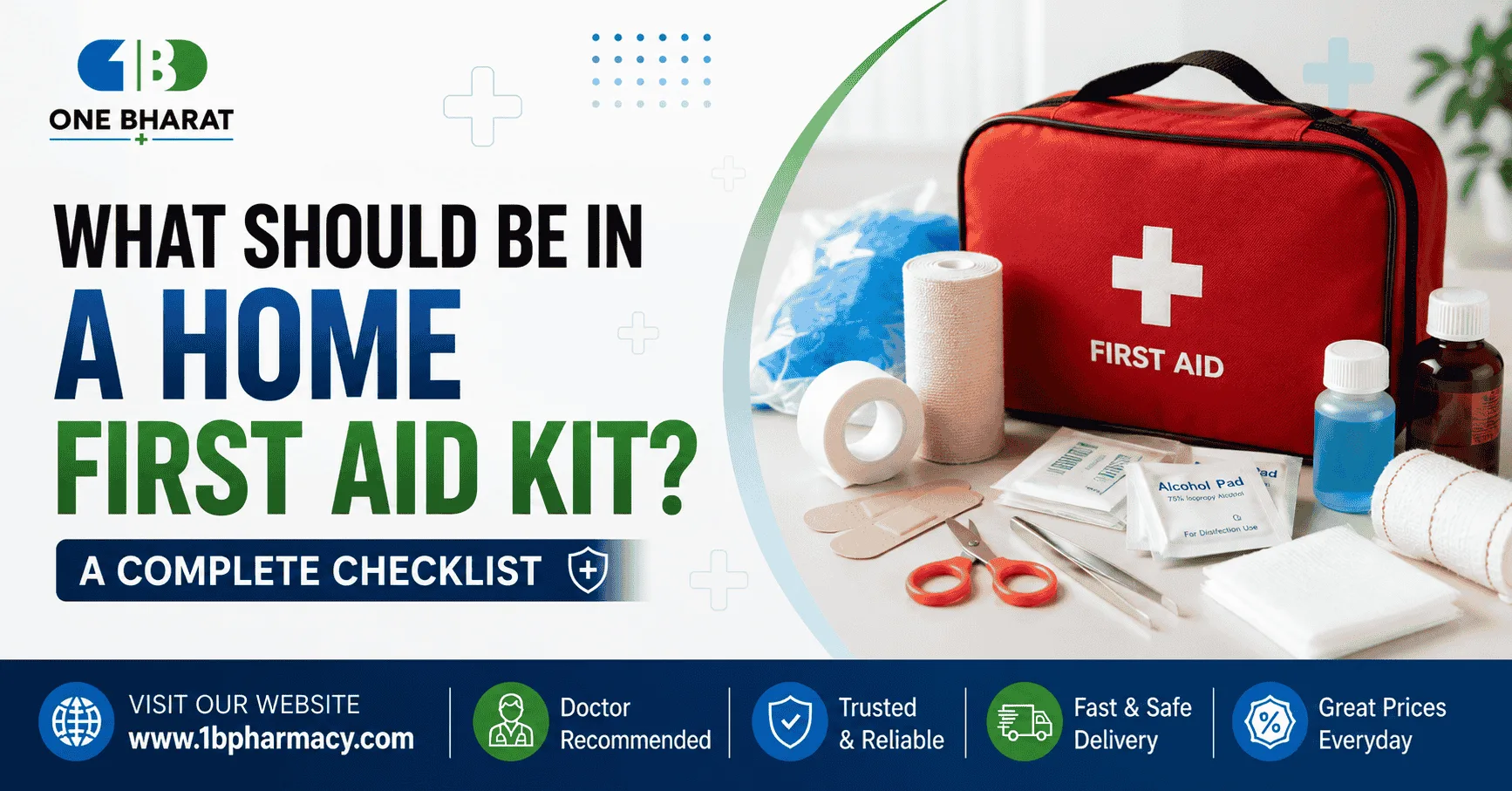 What Should Be in a Home First Aid Kit? A Complete Checklist