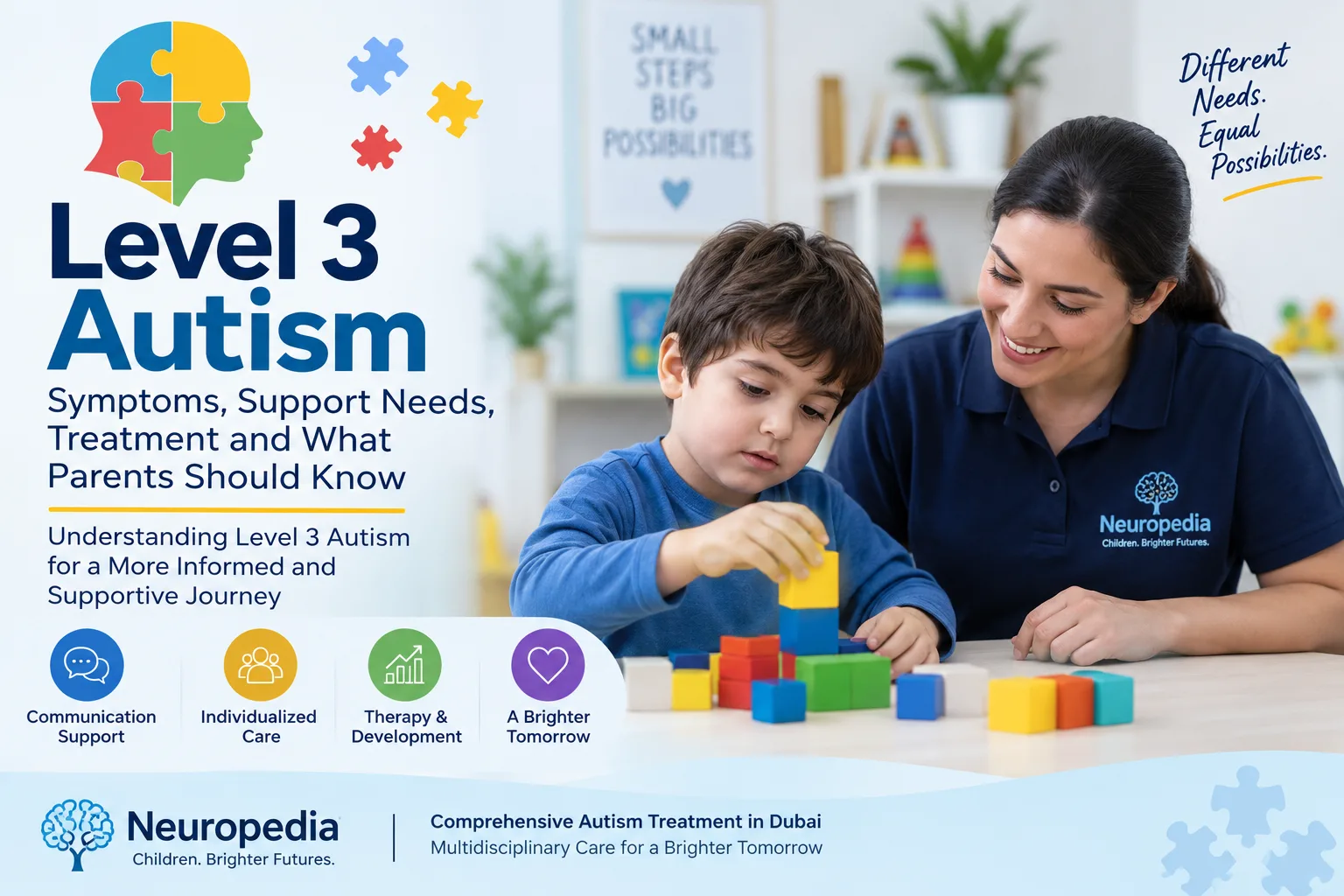 Level 3 Autism: Symptoms, Support Needs, Treatment and What Parents Should Know