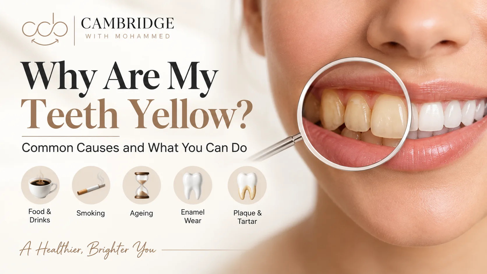 Why Are My Teeth Yellow? Common Causes and What You Can Do