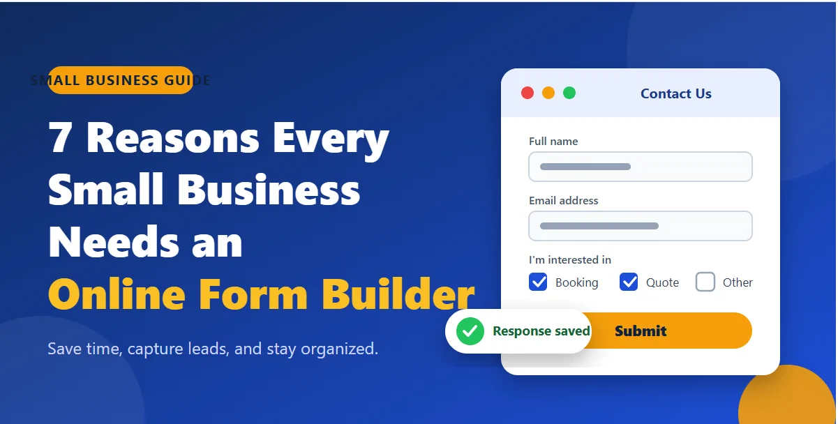 7 Reasons Every Small Business Needs an Online Form Builder