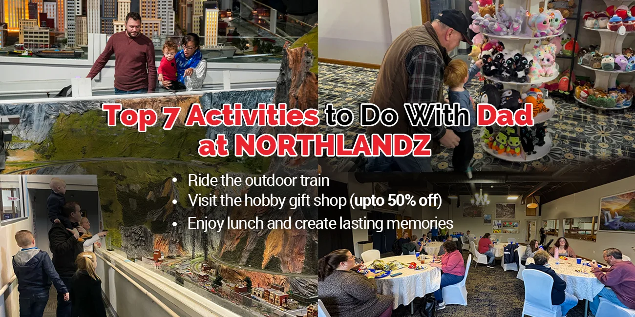 Celebrate Dad: The Ultimate Fathers Day Guide to Northlandz in NJ
