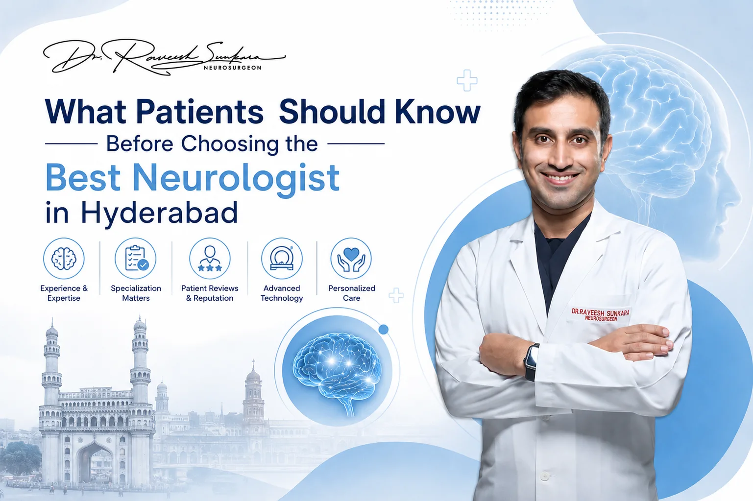 What Patients Should Know Before Choosing the Best Neurologist in Hyderabad